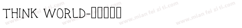 THINK WORLD字体转换